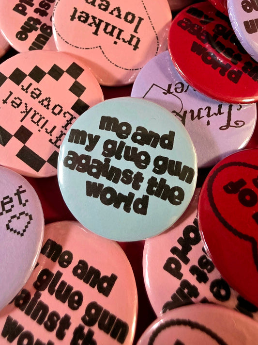Me & My Glue Gun Buttons