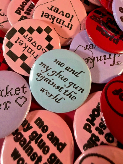 Me & My Glue Gun Buttons