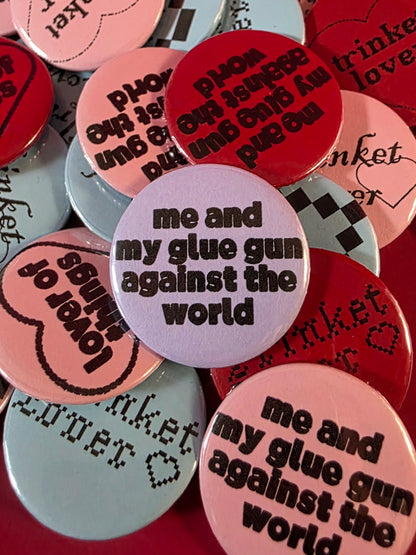 Me & My Glue Gun Buttons