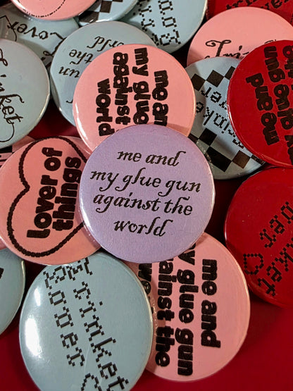 Me & My Glue Gun Buttons