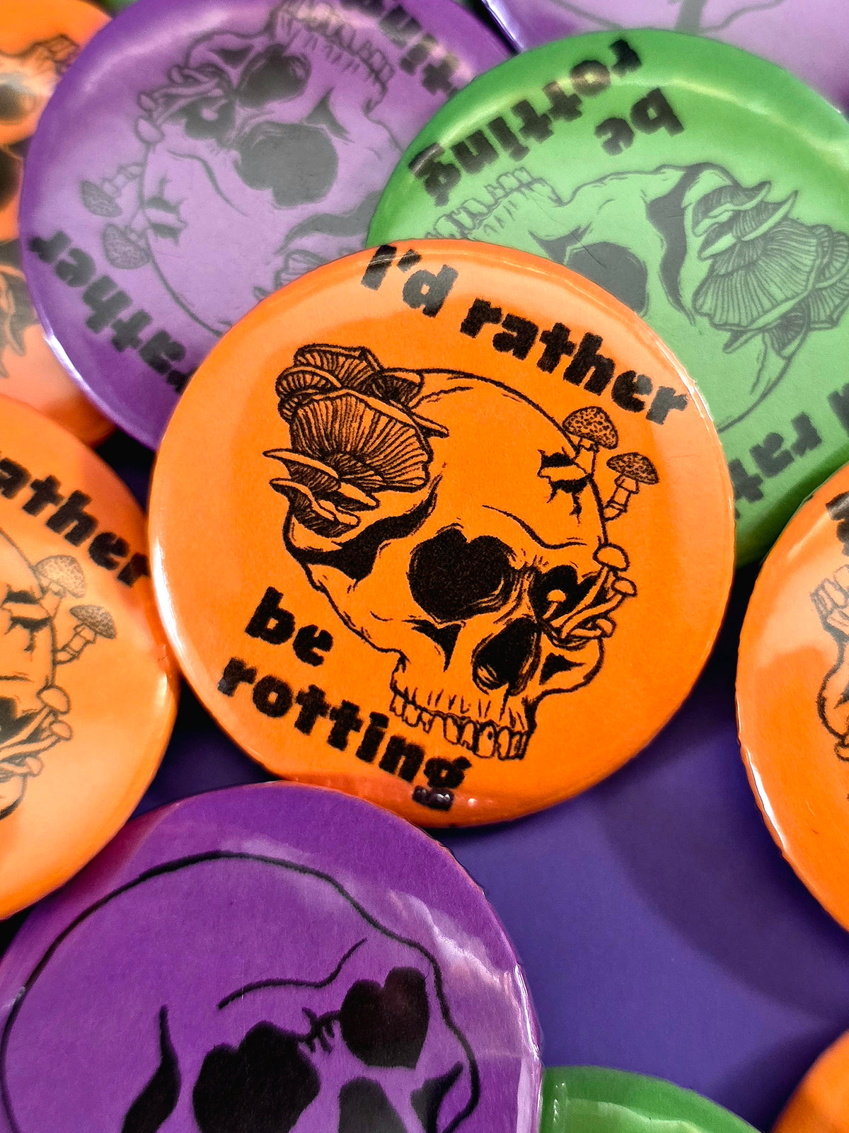 i'd rather be rotting button in orange